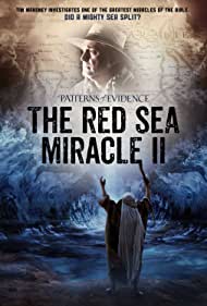 Watch Full Movie : Patterns of Evidence The Red Sea Miracle II (2020)
