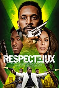 Watch Full Movie :Respect the Jux (2022)