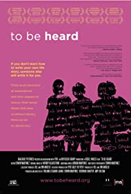 Watch Full Movie : To Be Heard (2010)