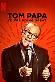 Watch free full Movie Online Tom Papa Youre Doing Great (2020)