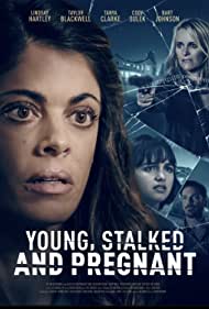 Watch free full Movie Online Young, Stalked, and Pregnant (2020)
