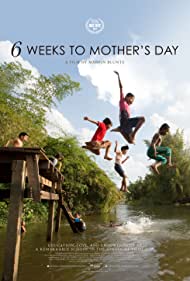 6 Weeks to Mothers Day (2017)
