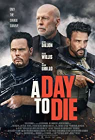 Watch Full Movie : A Day to Die (2022)