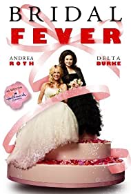 Watch free full Movie Online Bridal Fever (2008)