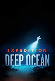 Expedition Deep Ocean (2021-)