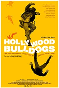 Watch Full Movie :Hollywood Bulldogs The Rise and Falls of the Great British Stuntman (2021)