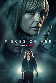 Pieces of Her (2022-)