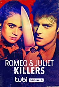 Watch Full Movie : Romeo and Juliet Killers (2022)