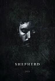 Watch Full Movie : Shepherd (2021)