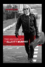 Watch free full Movie Online The Second Act of Elliott Murphy (2015)
