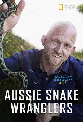 Aussie Snake Wranglers (2021)