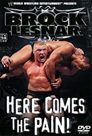 WWE Brock Lesnar Here Comes the Pain (2003)