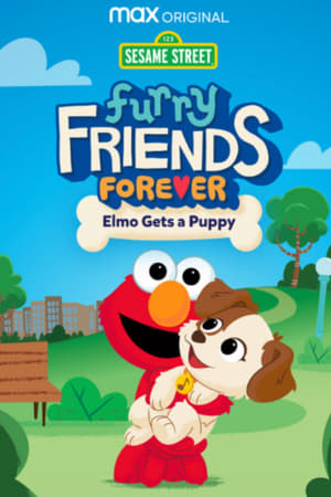 Watch Full Movie : Furry Friends Forever Elmo Gets a Puppy (2021)