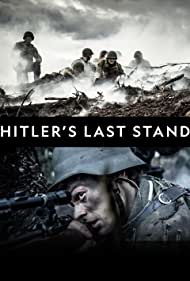 Hitlers Last Stand (2018-)