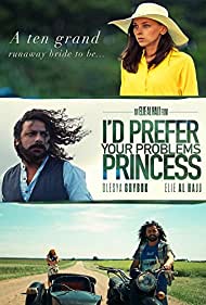 Watch free full Movie Online Id prefer your problems princess (2018)