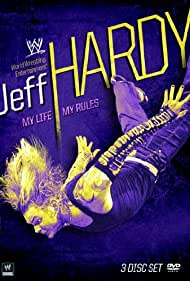 Jeff Hardy My Life, My Rules (2009)