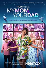 Watch free full Movie Online My Mom, Your Dad (2022-)