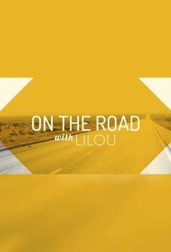 Watch free full Movie Online On the Road with Lilou (2021)