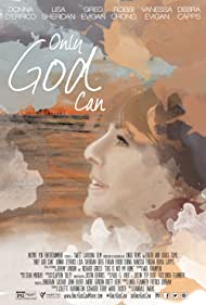 Watch free full Movie Online Only God Can (2015)