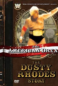 Watch free full Movie Online The American Dream The Dusty Rhodes Story (2006)