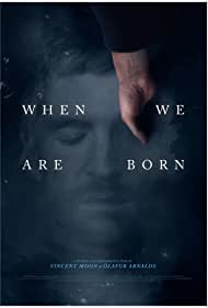 Watch Full Movie : When We Are Born (2021)