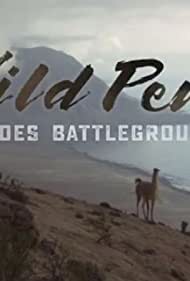 Watch free full Movie Online Wild Peru Andes Battleground (2018)