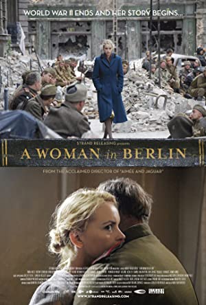Watch free full Movie Online Anonyma Eine Frau in Berlin (2008)