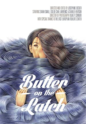 Watch free full Movie Online Butter on the Latch (2013)