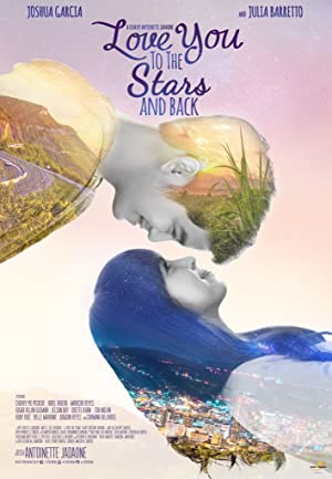 Watch free full Movie Online Love You to the Stars and Back (2017)