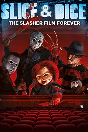 Slice and Dice The Slasher Film Forever (2012)