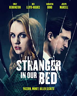 Watch free full Movie Online The Stranger in Our Bed (2022)