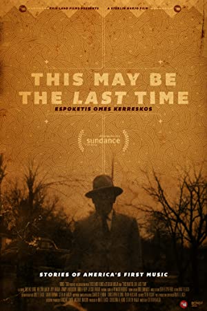Watch free full Movie Online This May Be the Last Time (2014)