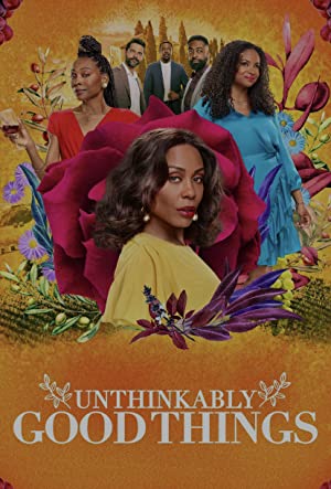 Watch free full Movie Online Unthinkably Good Things (2022)