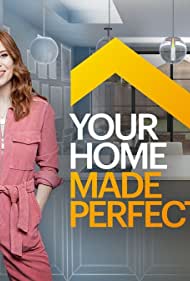 Your Home Made Perfect (2019–)