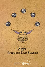 Zen Grogu and Dust Bunnies (2022)