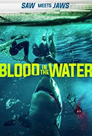 Watch free full Movie Online Blood in the Water I (2022)