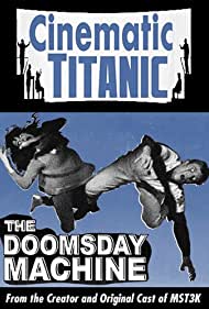 Watch Full Movie :Cinematic Titanic Doomsday Machine (2008)