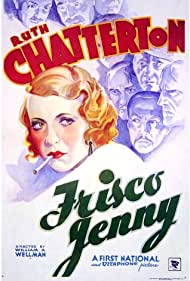 Watch free full Movie Online Frisco Jenny (1932)