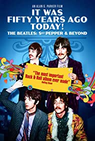 Watch free full Movie Online It Was Fifty Years Ago Today The Beatles Sgt Pepper Beyond (2017)