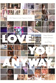 Watch free full Movie Online Love You Anyway (2022)