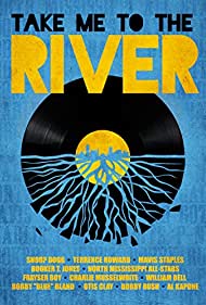 Watch free full Movie Online Take Me to the River (2014)
