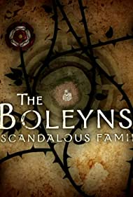 The Boleyns A Scandalous Family (2021)