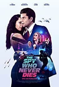Watch free full Movie Online The Spy Who Never Dies (2022)
