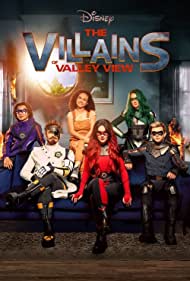 Villains of Valley View (2022-)