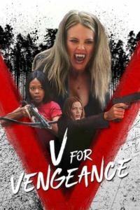 Watch free full Movie Online V for Vengeance (2022)