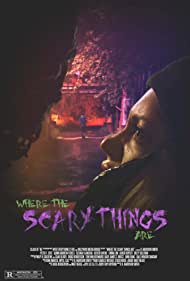 Watch free full Movie Online Where the Scary Things Are (2022)