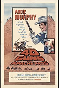 Watch free full Movie Online 40 Guns to Apache Pass (1967)
