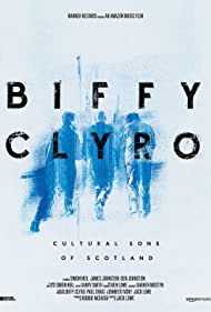 Biffy Clyro: Cultural Sons of Scotland (2022)