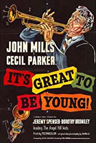 Its Great to Be Young (1956)