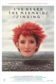 Watch Full Movie :Ive Heard the Mermaids Singing (1987)